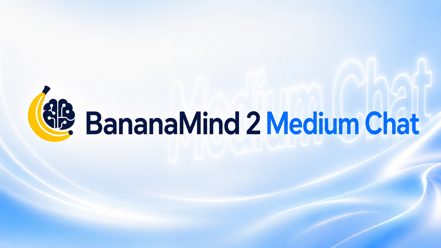 BananaMind 2 Medium Chat